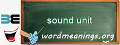 WordMeaning blackboard for sound unit